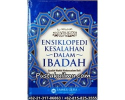 "Buku Ensiklopedi Kesalahan Dalam Ibadah"