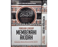 Buku Panduan Lengkap Membenahi Akidah Buku Panduan Lengkap Membenahi Akidah