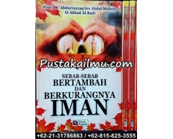 Buku Sebab-Sebab Bertambah dan Berkurangnya Iman Buku Sebab-Sebab Bertambah dan Berkurangnya Iman