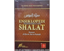 "Buku Ensiklopedi Shalat" "Buku Ensiklopedi Shalat"