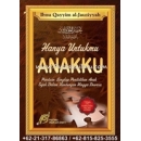 "Buku Hanya Untukmu Anakku"