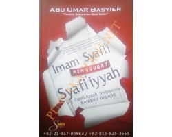 "Buku Imam Syaf'i Menggugat Syafi'iyyah" "Buku Imam Syaf'i Menggugat Syafi'iyyah"